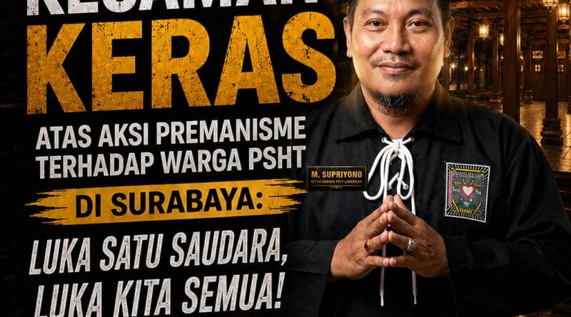 Kecam Aksi Premanisme di Surabaya, PSHT: Luka Satu Saudara adalah Luka Kami Semua